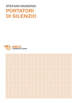 cover image of Portatori di silenzio